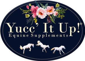 Yucc&#39; It Up! Equine Supplements